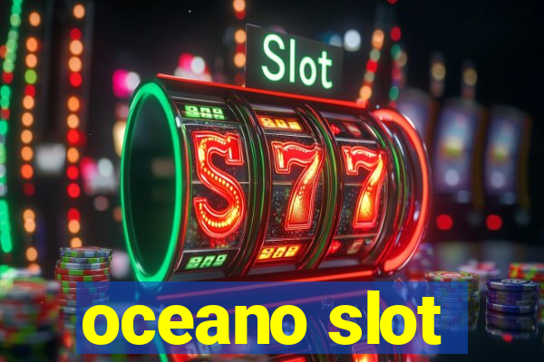 oceano slot