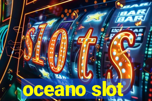 oceano slot