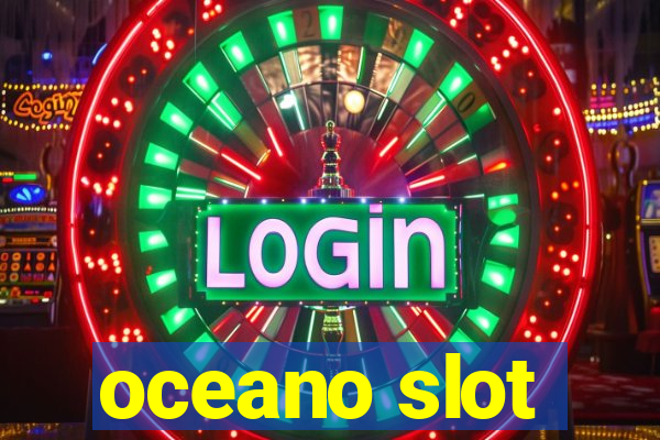 oceano slot