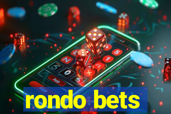 rondo bets