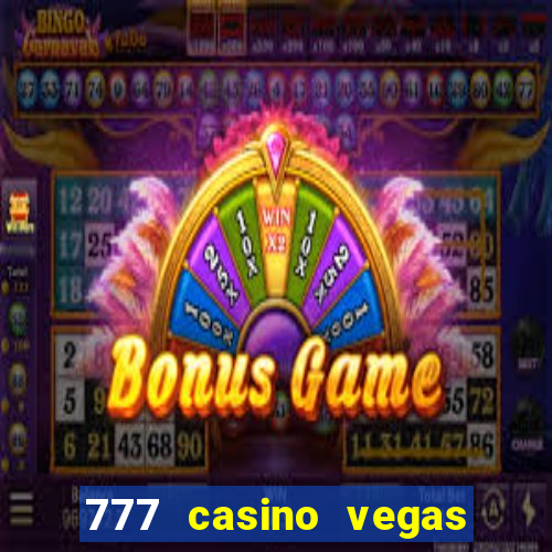 777 casino vegas slots games