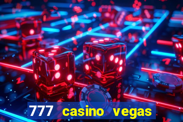 777 casino vegas slots games