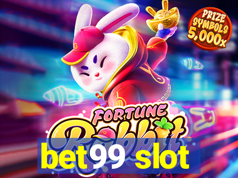 bet99 slot