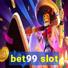 bet99 slot