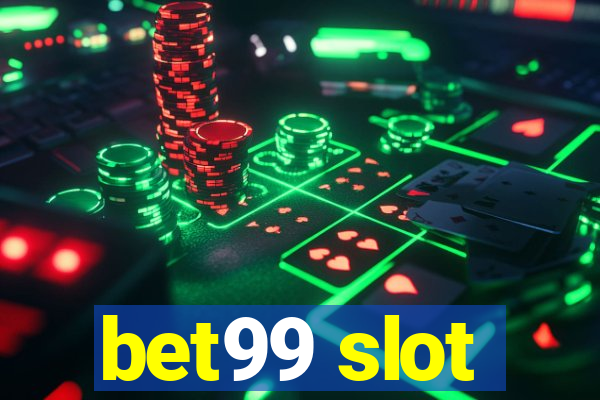 bet99 slot