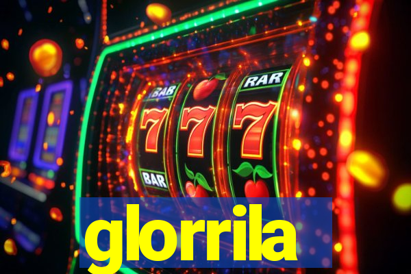 glorrila