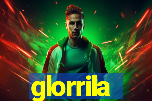 glorrila