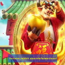 fortune rabbit sinaisInformational