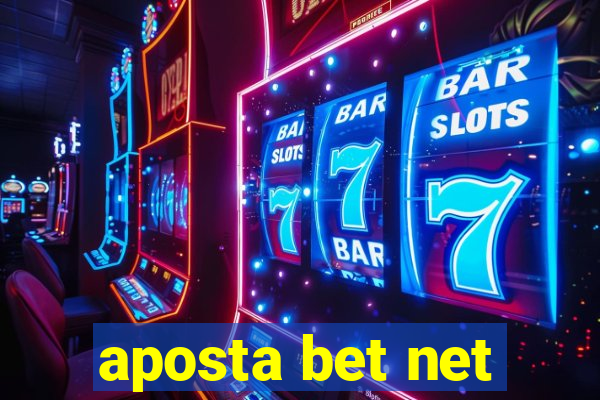 aposta bet net