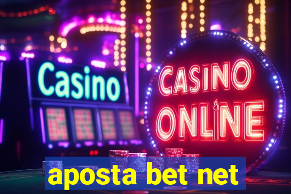 aposta bet net