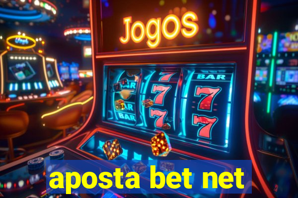 aposta bet net