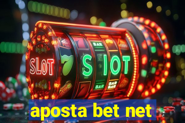 aposta bet net