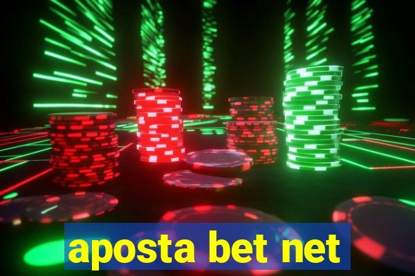 aposta bet net