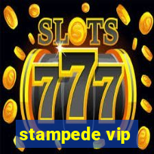 stampede vip