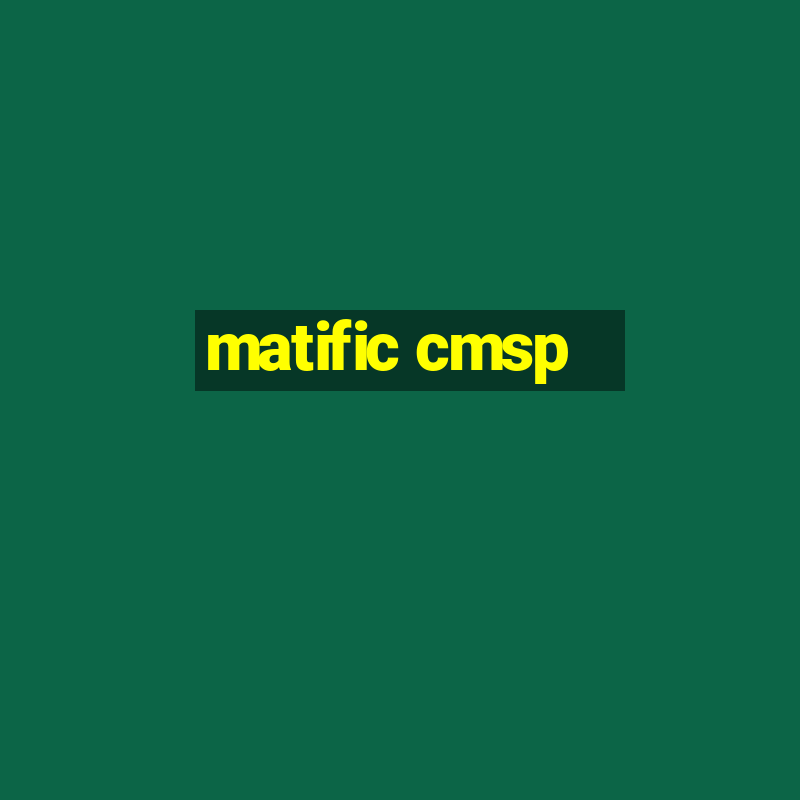 matific cmsp