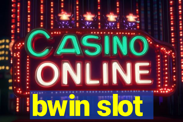 bwin slot