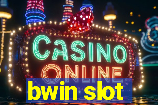 bwin slot