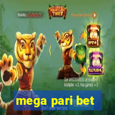 mega pari bet