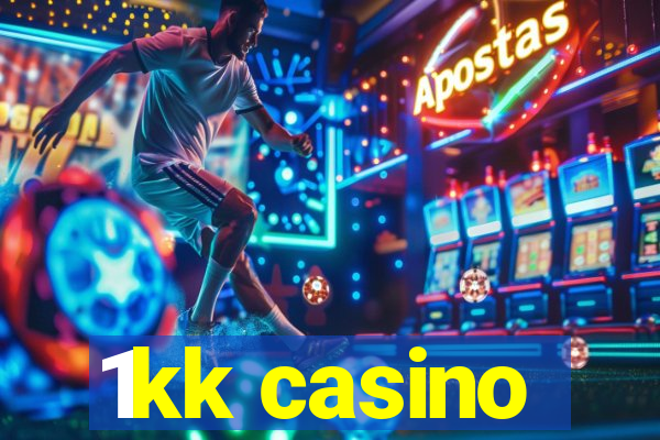 1kk casino