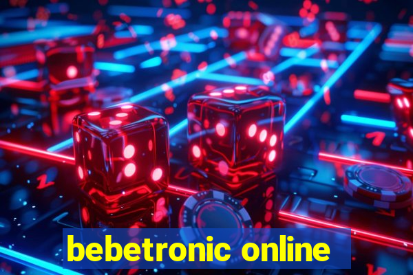 bebetronic online