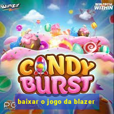 baixar o jogo da blazer