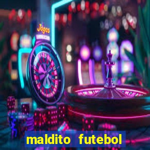 maldito futebol clube dublado download