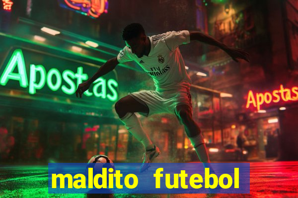 maldito futebol clube dublado download