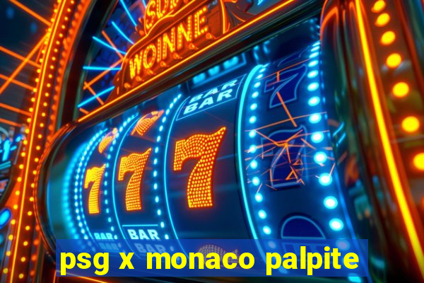 psg x monaco palpite