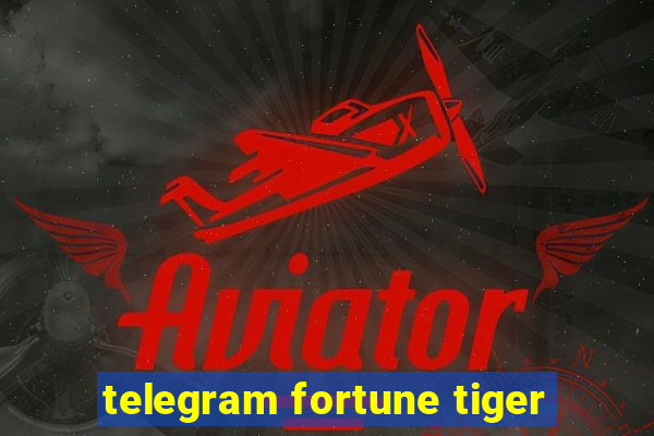 telegram fortune tiger