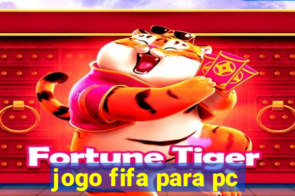 jogo fifa para pc