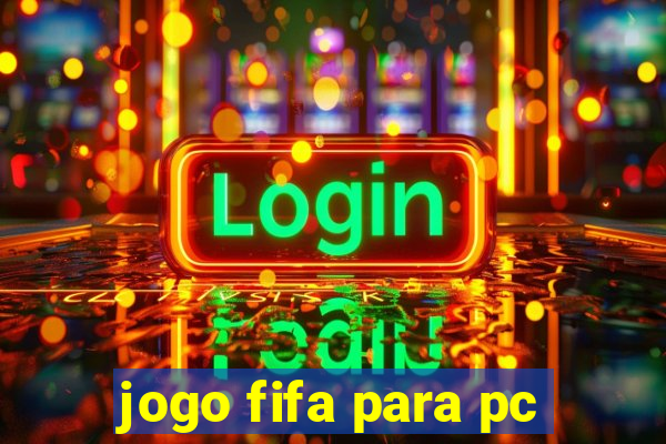 jogo fifa para pc