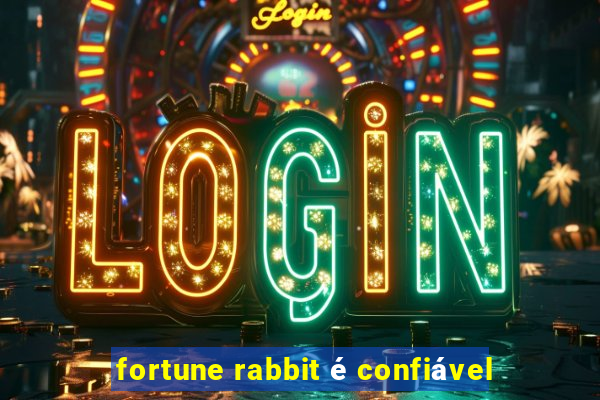 fortune rabbit é confiável