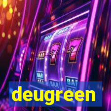 deugreen