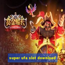 super ufa slot download