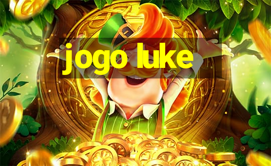 jogo luke