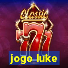 jogo luke