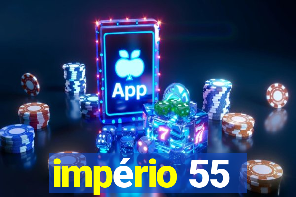 império 55