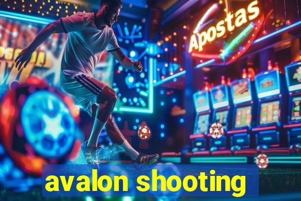 avalon shooting