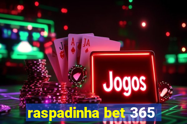 raspadinha bet 365