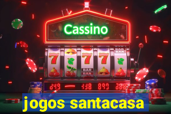 jogos santacasa