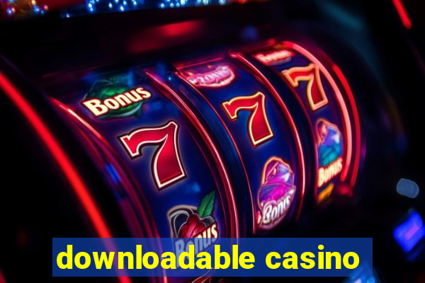 downloadable casino