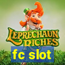 fc slot