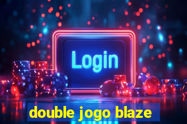 double jogo blaze