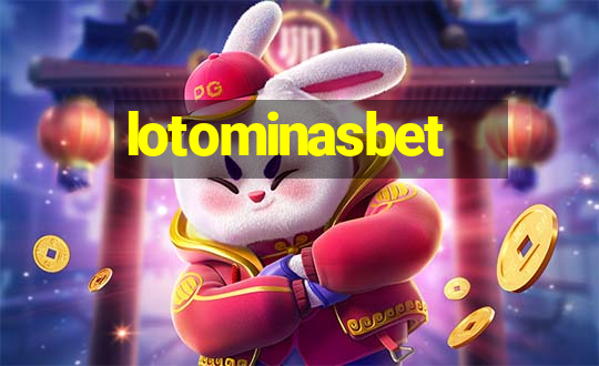 lotominasbet