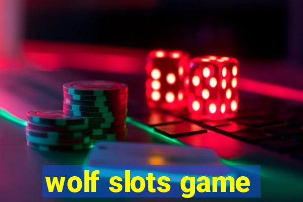 wolf slots game