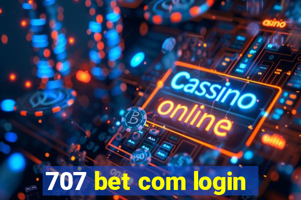 707 bet com login