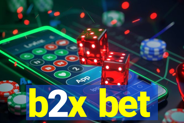 b2x bet