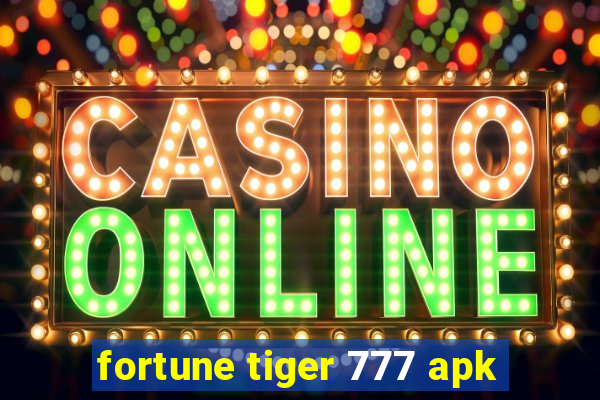 fortune tiger 777 apk