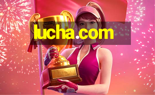 lucha.com