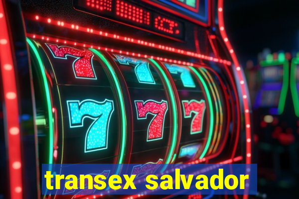 transex salvador